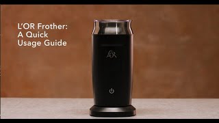 LOR Milk Frother A Quick Usage Guide [upl. by Zeralda]