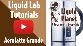 Liquid Lab  Aerolatte Grande Milk Frother [upl. by Haraf]