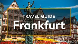 Frankfurt Vacation Travel Guide  Expedia [upl. by Nnaarat]