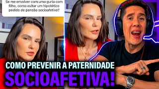 Como Se Prevenir Da Paternidade Socioafetiva E Pensão Socioafetiva [upl. by Nylavad]